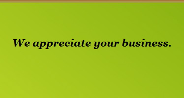 We appreciate your business.
